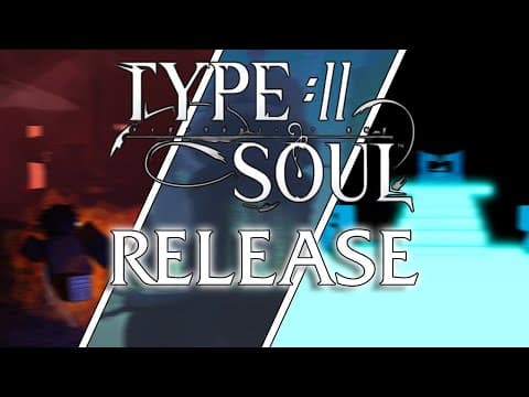 Type Soul RELEASE Is SOON (Release Date Info)